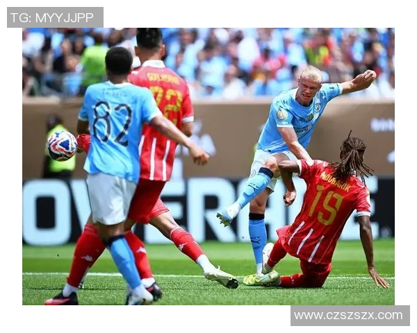 皇马与曼城对决战术解析及比赛策略深度分析